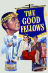 The Good Fellows Movie Streaming Online