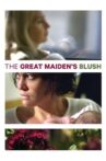 The Great Maiden's Blush Movie Streaming Online