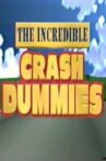 The Incredible Crash Dummies Movie Streaming Online