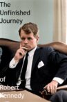 The Journey of Robert Kennedy Movie Streaming Online