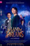 The Land of Dreams Movie Streaming Online