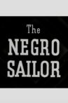 The Negro Sailor Movie Streaming Online