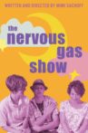 The Nervous Gas Show Movie Streaming Online