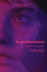 The Performance Movie Streaming Online