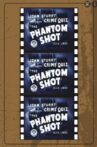 The Phantom Shot Movie Streaming Online