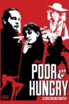 The Poor and Hungry Movie Streaming Online