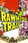 The Rawhide Trail Movie Streaming Online