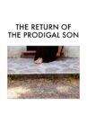 The Return of the Prodigal Son Movie Streaming Online