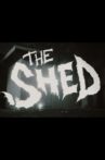The Shed Movie Streaming Online