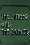 The Singer and the Dancer Movie Streaming Online