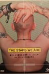 The Stars We Are Movie Streaming Online