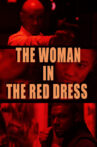 The Woman in the Red Dress Movie Streaming Online