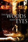 The Woods Have Eyes Movie Streaming Online