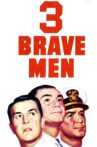 Three Brave Men Movie Streaming Online