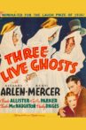 Three Live Ghosts Movie Streaming Online