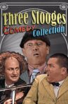 Three Stooges Comedy Collection Movie Streaming Online