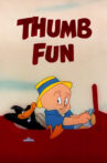 Thumb Fun Movie Streaming Online
