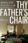 Thy Father's Chair Movie Streaming Online