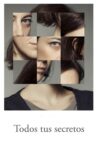 Todos tus secretos Movie Streaming Online