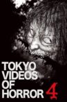 Tokyo Videos of Horror 4 Movie Streaming Online