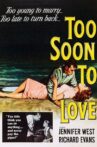 Too Soon to Love Movie Streaming Online