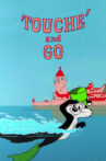 Touché and Go Movie Streaming Online
