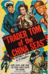Trader Tom of the China Seas Movie Streaming Online