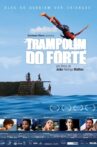 Trampolim do Forte Movie Streaming Online