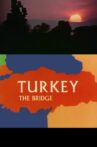Turkey: The Bridge Movie Streaming Online