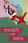 Tweet and Sour Movie Streaming Online