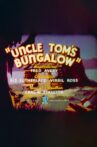 Uncle Tom's Bungalow Movie Streaming Online