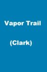 Vapor Trail (Clark) Movie Streaming Online