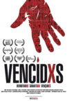 Vencidxs Movie Streaming Online