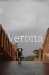 VERONA THE DOCUMENTARY Movie Streaming Online