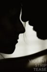 Violent Strip Tease Movie Streaming Online