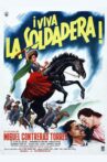 ¡Viva la soldadera! Movie Streaming Online