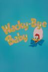 Wacky-Bye Baby Movie Streaming Online
