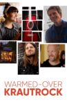 Warmed-Over Krautrock Movie Streaming Online