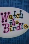 Watch the Birdie Movie Streaming Online