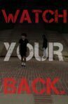 WATCH YOUR BACK Movie Streaming Online