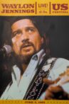 Waylon Jennings Live at the US Festival Movie Streaming Online