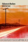 Welcome to Nowhere (Bullet Hole Road) Movie Streaming Online