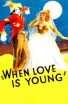 When Love Is Young Movie Streaming Online