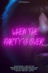 When The Party's Over Movie Streaming Online