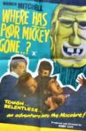 Where Has Poor Mickey Gone? Movie Streaming Online