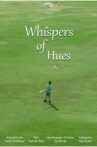 Whispers of Hues Movie Streaming Online