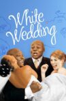 White Wedding Movie Streaming Online