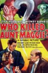 Who Killed Aunt Maggie? Movie Streaming Online