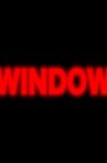 Window Movie Streaming Online