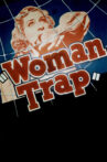 Woman Trap Movie Streaming Online